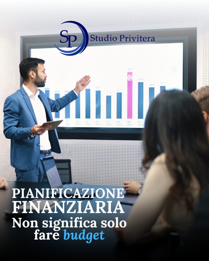 Pianificazione Finanziaria non significa fare solo Budget Pianificazione Finanziaria non significa fare solo Budget